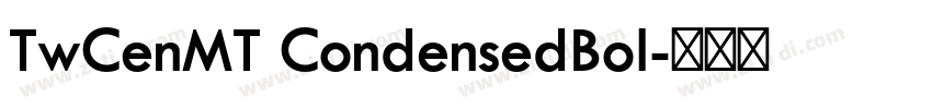 TwCenMT CondensedBol字体转换